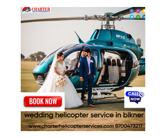 Wedding helicopter service in bikaner