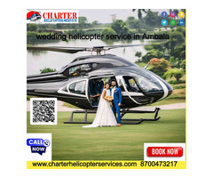 wedding helicopter service in Ambala