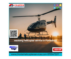 wedding helicopter service in Faridabad