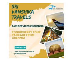 Sri Vanshika Travels Mahabalipuram tour packages from Chennai