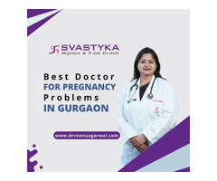 Best Doctor for Pregnancy Problems in Gurgaon