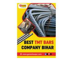 Best TMT Bars Company in Bihar - Ganesh Super