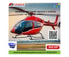 wedding helicopter service in kaithal