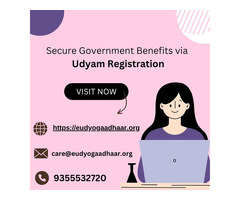 Secure Government Benefits via Udyam Registration