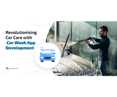 Revolutionising Car Care with Car Wash App Development