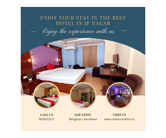 Enjoy Your Stay in the Best Hotel in JP Nagar