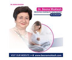 Dr Beena Muktesh Trusted Fertility Specialist in Gurgaon