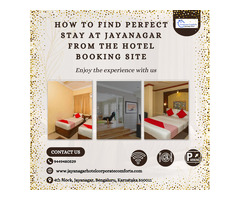 How to Find Perfect Stay at Jayanagar from the Hotel Booking Site