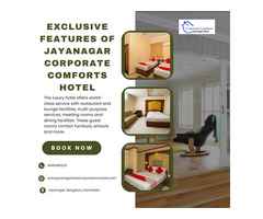 Exclusive Features of Jayanagar Corporate Comforts Hotel