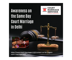 Awareness on the Same Day Court Marriage in Delhi