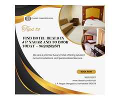 Tips to Find Hotel Deals in J P Nagar and to Book Today – 9620252571