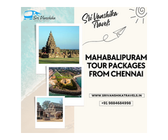 Mahabalipuram Tour Packages from Chennai - Sri Vanshika Travels