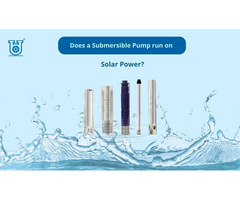 Solar-Powered Submersible Pumps: Eco-Friendly Solutions for Water