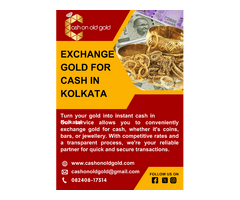 Exchange Gold for Cash in Kolkata - Cash On Old Gold