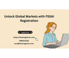 Unlock Global Markets with FSSAI Registration