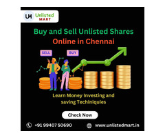 Buy and Sell Unlisted Shares Online in Chennai | Unlisted Mart