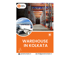 Best Warehouse in Kolkata For Your Business - Ganesh Complex