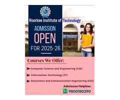 Roorkee Institute of Technology Admission Open 2025 CSE, IT & ECE Call 9800180290