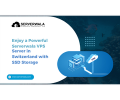 Enjoy a Powerful Serverwala VPS Server in Switzerland with SSD Storage