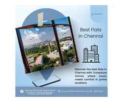 Best Flats in Chennai | Discover Your Dream Home with TraventureHomes