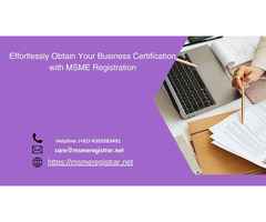 Effortlessly Obtain Your Business Certification with MSME Registration