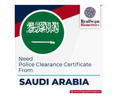 Saudi Arabia Police Clearance and Fingerprint Expert Services