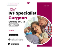 Best IVF Specialist Gurgaon – Guiding You to Parenthood