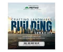 Real Estate Company in Zirakpur: Motiaz