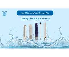 Modern Water Pumps: A Solution to Global Water Scarcity